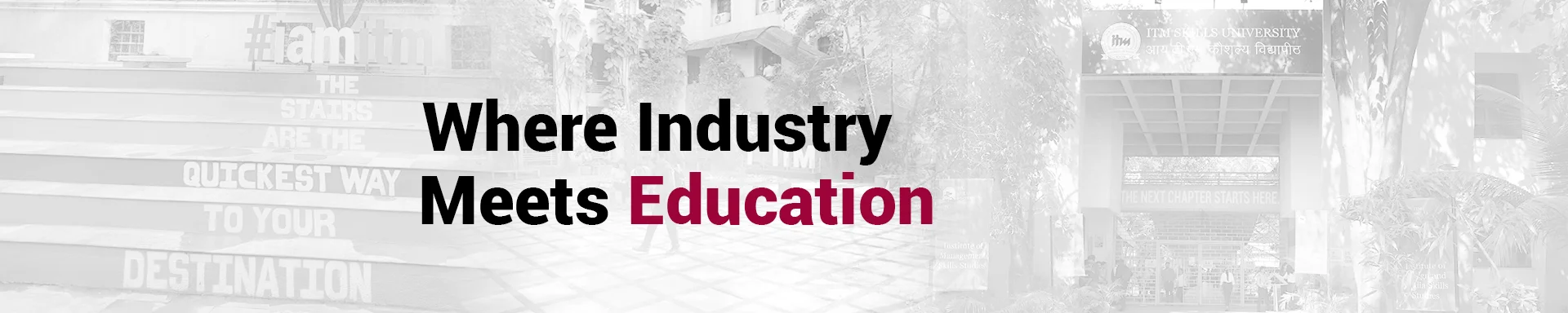 ITM university combination of Industry Experts and Eductaion banner